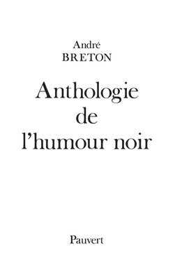 bokomslag Anthologie de l'humour noir