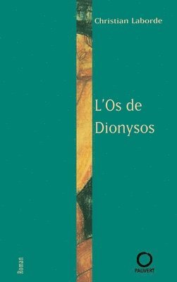 bokomslag L'Os de Dionysos