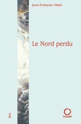 Le Nord perdu 1