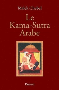 bokomslag Le Kama-Sutra Arabe