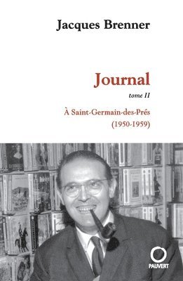 Jacques Brenner - Journal: A Saint-Germain-des-Prés (1950-1959), Häftad