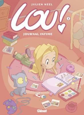Julien Neel - Lou 1/Journal infime, Inbunden