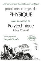 Physique Polytechnique 2000-2001 - Tome 9 - Filières MP-PC