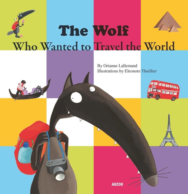 Orianne Lallemand - Wolf Who Wanted to Travel the World, Häftad