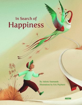 Juliette Saumande - In Search of Happiness, Inbunden