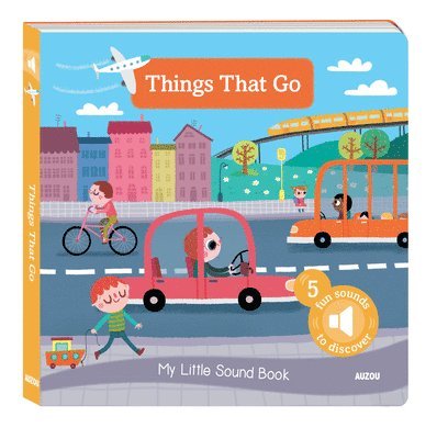 My Little Sound Book: Things That Go