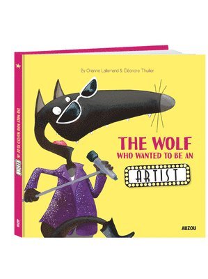 The Wolf Who Wanted to Be an Artist 1
