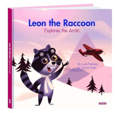 bokomslag Leon the Raccoon Explores the Arctic