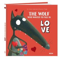 bokomslag The Wolf Who Wanted to Fall in Love