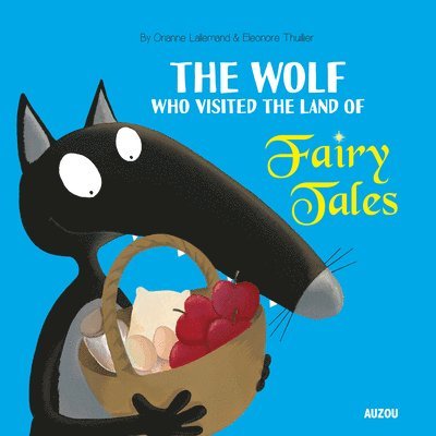 The Wolf Who Visited the Land of Fairy Tales 1