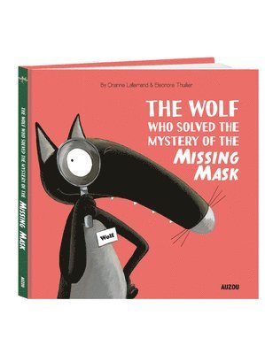 The Wolf Who Solved the Mystery of the Missing Mask 1