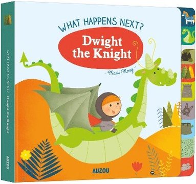 bokomslag What Happens Next? Dwight the Knight