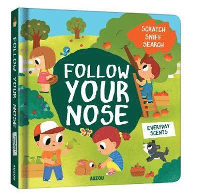 Emma Martinez - Follow Your Nose, Everyday Scents (A Scratch-and-Sniff Book), Kartonnage