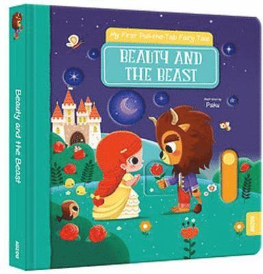 My First Pull-the-Tab Fairy Tale: Beauty and the Best 1