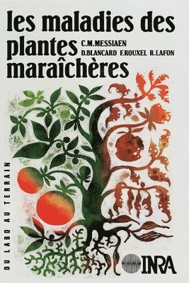 bokomslag Les maladies des plantes maraîchères