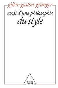 bokomslag Essay on a Philosophy of Style / Essai d'une philosophie du style