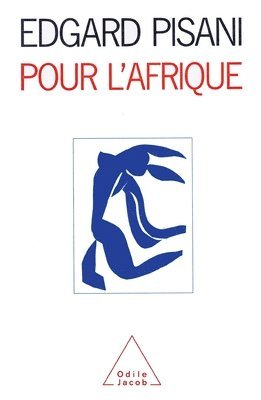 Edgard Pisani - For Africa / Pour l'Afrique, Häftad