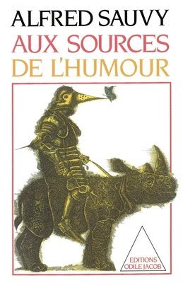 Alfred Sauvy - Aux sources de l'humour, Häftad
