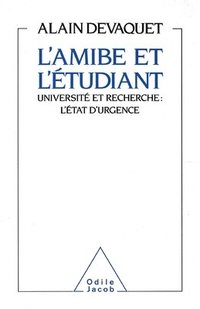 bokomslag Amoeba and the Student: University and Research: A State of Emergency / L'Amibe et l'Étudiant: Université et recherche: l'état d'urgence