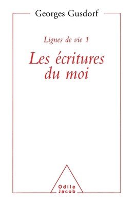 Georges Gusdorf - Lignes de vie 1: les écritures du moi, Häftad