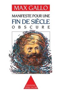 bokomslag Manifeste pour une fin de siècle obscure