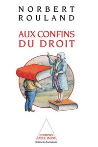 bokomslag Confines of the Law / Aux confins du droit