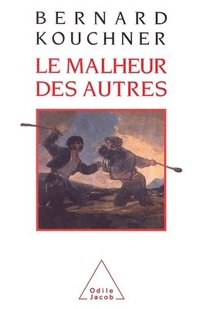 bokomslag Suffering of Others / Le Malheur des autres