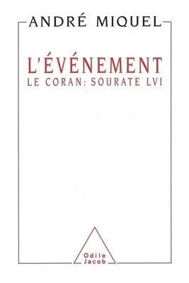 bokomslag Event: The Koran: Surate LVI / L'Événement: Le Coran: sourate LVI