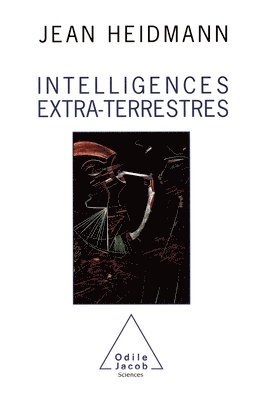 bokomslag Extra-terrestrial Intelligences / Intelligences extra-terrestres