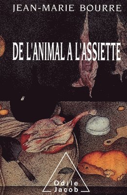 From the Animal to the Plate / De l'animal à l'assiette 1