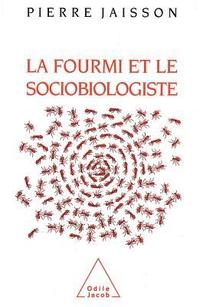 bokomslag La Fourmi et le Sociobiologiste