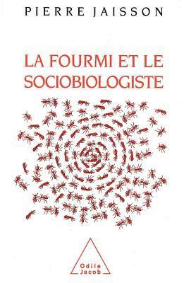 bokomslag La Fourmi et le Sociobiologiste