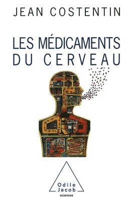 Jean Costentin - Les Médicaments du cerveau, Häftad
