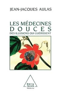 bokomslag Alternative Medicine / Les Médecines douces