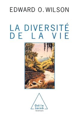 Edward O. Wilson - Diversity of Life / La Diversité de la vie, Häftad