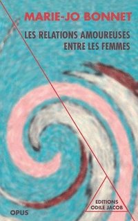 bokomslag Romantic relationships between women / Les Relations amoureuses entre les femmes