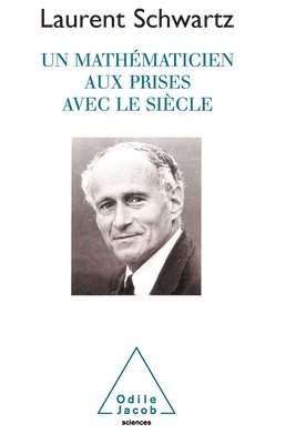 bokomslag A Mathematician Engaged in the Century / Un mathématicien aux prises avec le siècle