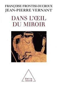 bokomslag In the Eye of the Mirror / Dans l'oeil du miroir