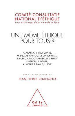 Jean-Pierre Changeux - A Single Ethical System for All ? / Une même éthique pour tous, Häftad