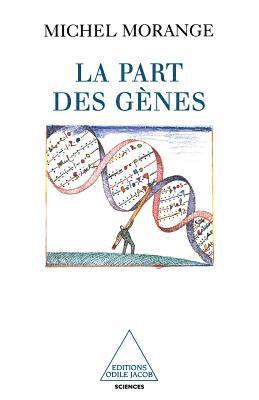 bokomslag Genes and the Part They Play / La Part des gènes