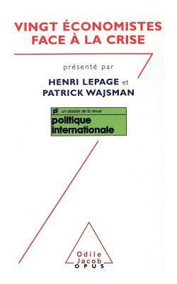 Twenty Economists Confront the Crisis / Vingt économistes face à la crise 1