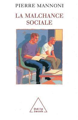 La Malchance sociale