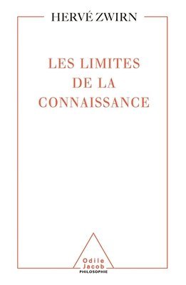 Limits of Knowledge / Les Limites de la connaissance 1