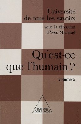Yves Michaud - What Is Human Life ? / Qu'est-ce que l'humain ?: UTLS, volume 2, Häftad