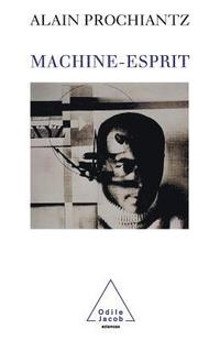 bokomslag Mind-Machine / Machine-esprit