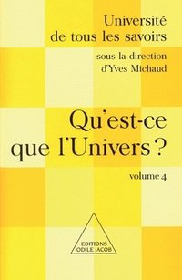 bokomslag What Is the Universe ? / Qu'est-ce que l'Univers ?: UTLS, volume 4