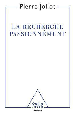 A Passion for Scientific Research / Recherche passionnément 1