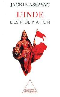 bokomslag India: The Desire of Nationhood / L'Inde: Désir de nation