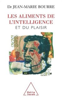 bokomslag Food for Thought: And Pleasure / Les Aliments de l'intelligence: Et du plaisir