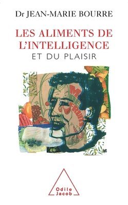 bokomslag Food for Thought: And Pleasure / Les Aliments de l'intelligence: Et du plaisir